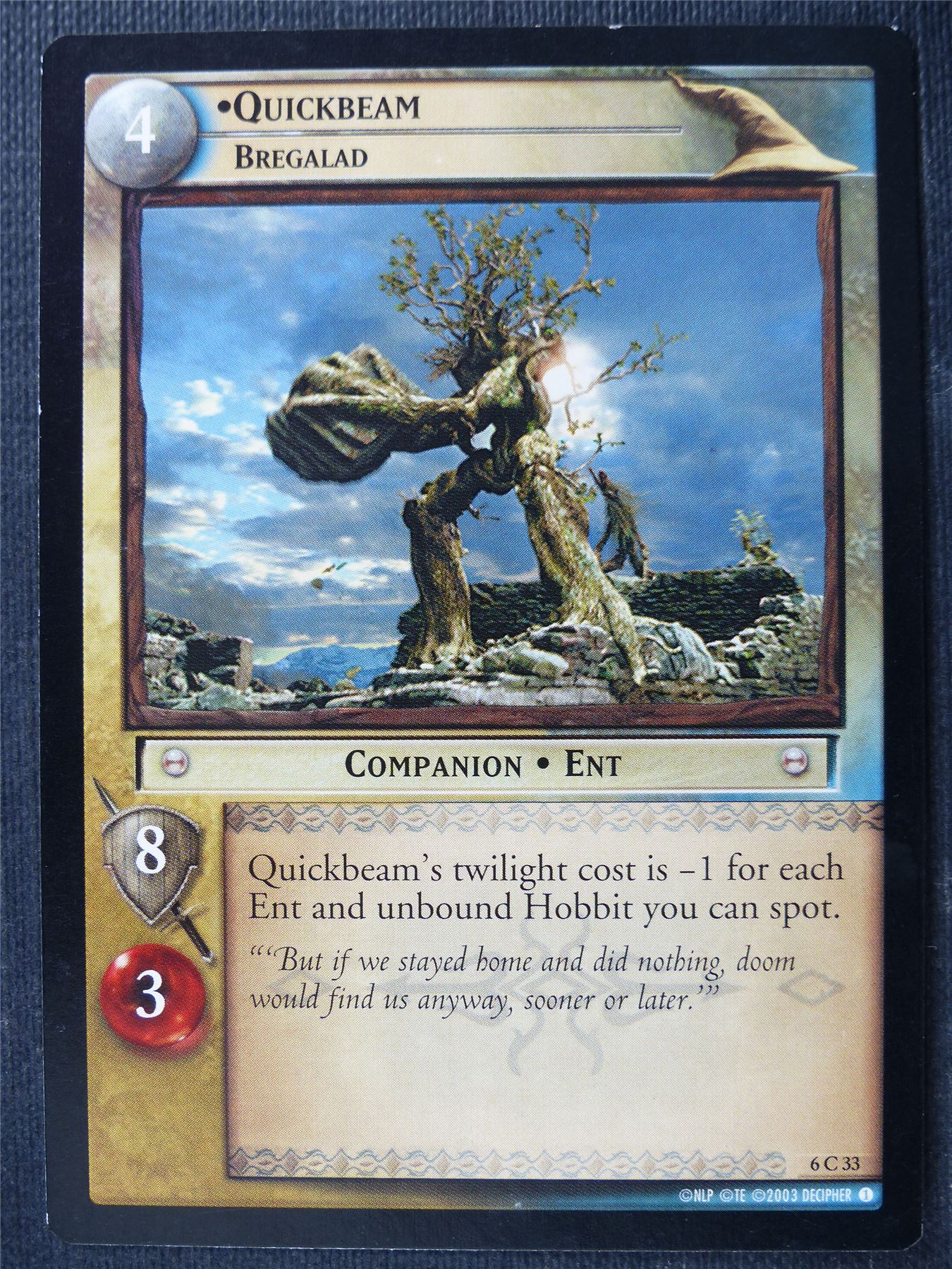 Quickbeam 6 C 33 - LotR Card #478