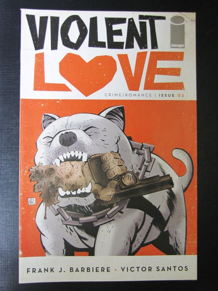 Violent Love #3 - Image Comic # 6D55