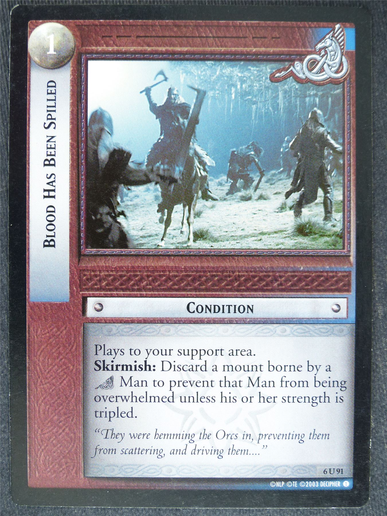 Blood Has Been Spilled 6 U 91 - played - LotR Cards #W2