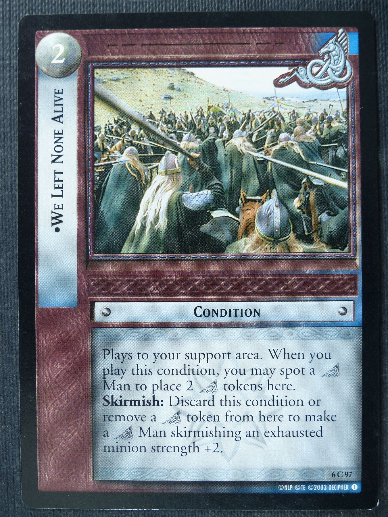 We left None Alive 6 C 97 - LotR Card #49U