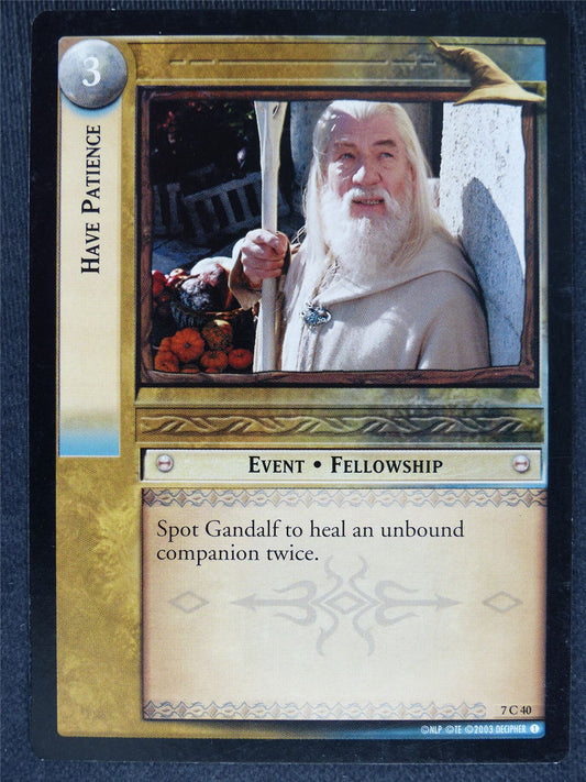 Have Patience 7 C 40 - played - LotR cards #EP