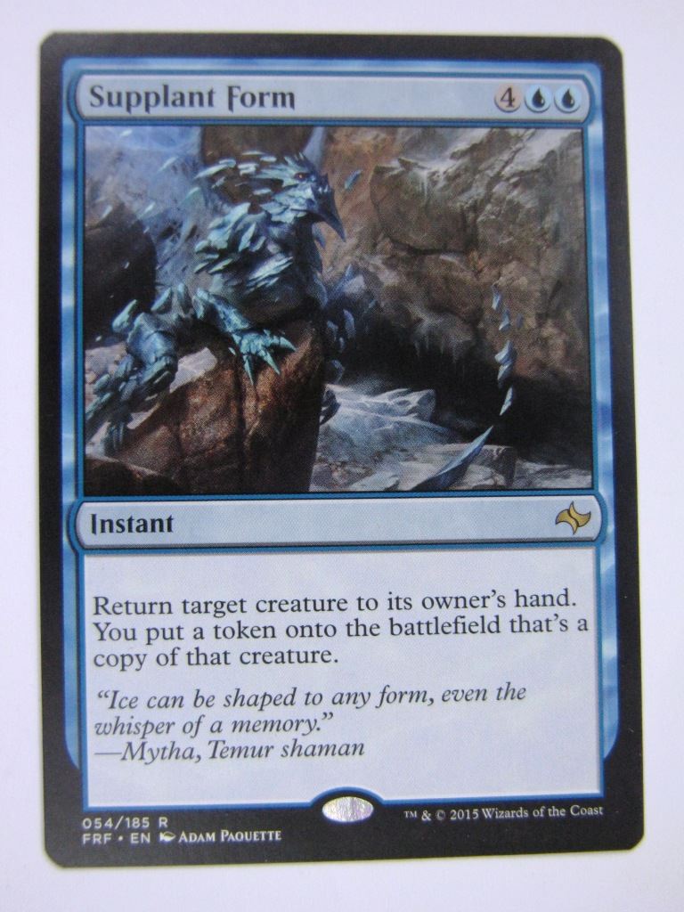 MTG Magic Played Cards: SUPPLANT FORM # 7B20