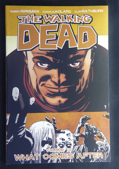 The Walking Dead - Volume 18 - What Comes After - Graphic #19C