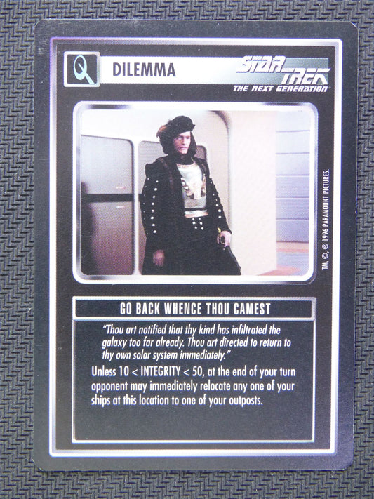 Dilemma Back Whence Thou Camest - Star Trek CCG Next Gen #599