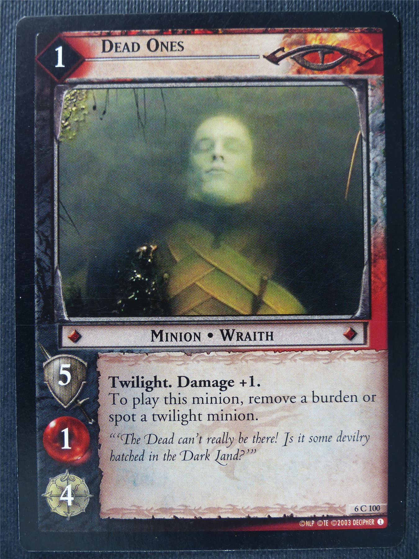 Dead Ones 6 C 100 - LotR Card #3IE