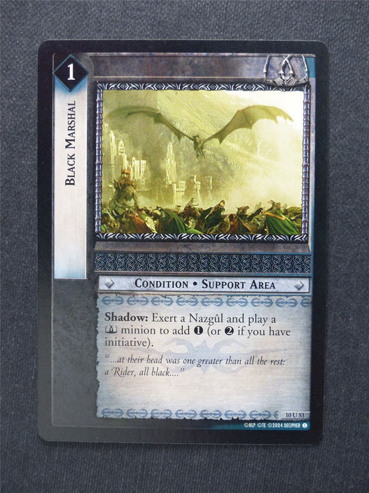 Black Marshal 10 U 53 - LotR Cards #B