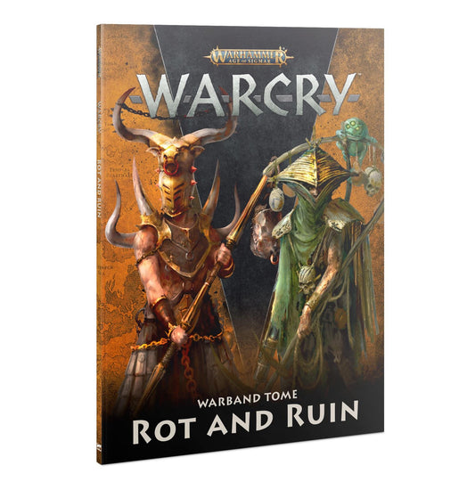 Rot and Ruin Warband Tome - Warcry - Warhammer Age of Sigmar