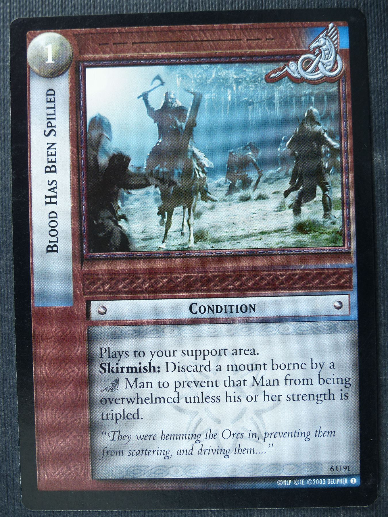 Blood Has Been Spilled 6 U 91 - LotR Card #49V