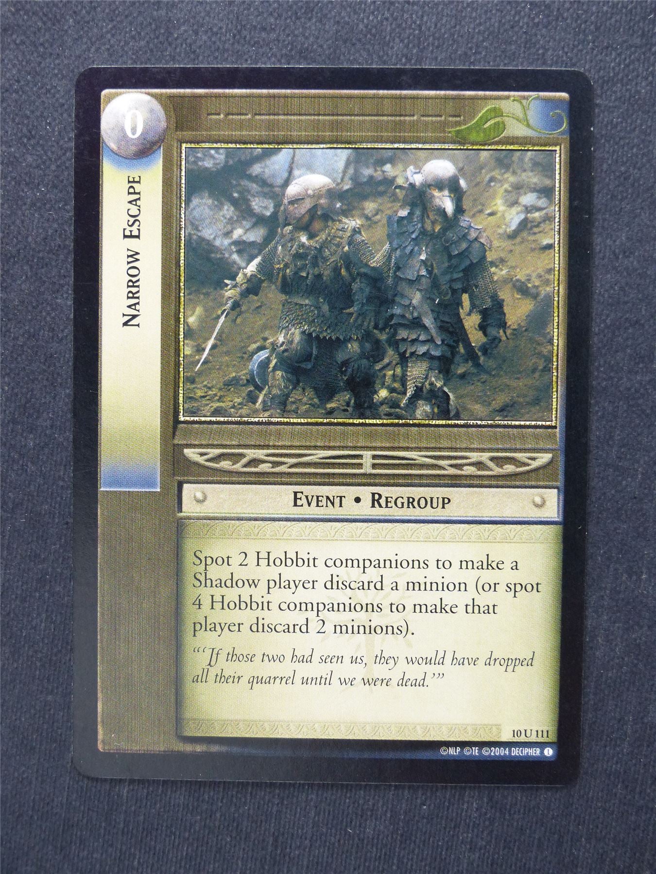 Narrow Escape 10 U 111 - LotR Cards #1T