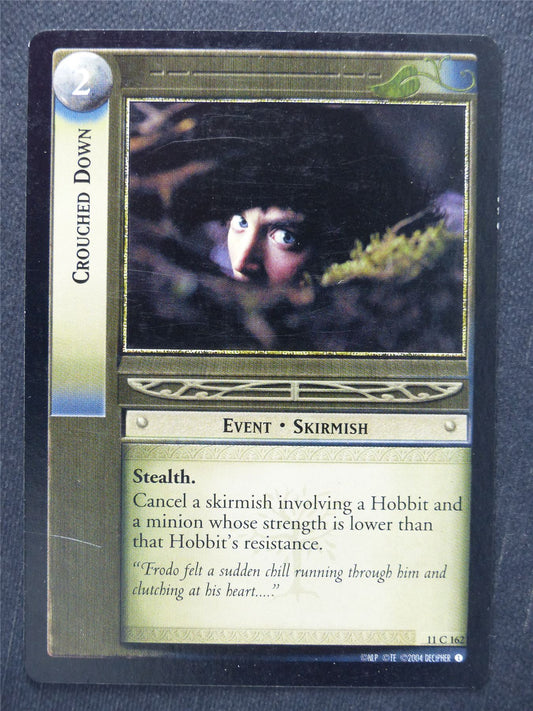 Crouched Down 11 C 162 - LotR Cards #WA